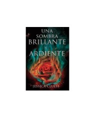 REINO EN LLAMAS 1 UNA SOMBRA BRILLANTE Y ARDIENTE