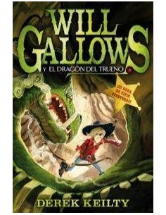 WILL GALLOWS Y EL DRAGON DEL TRUENO