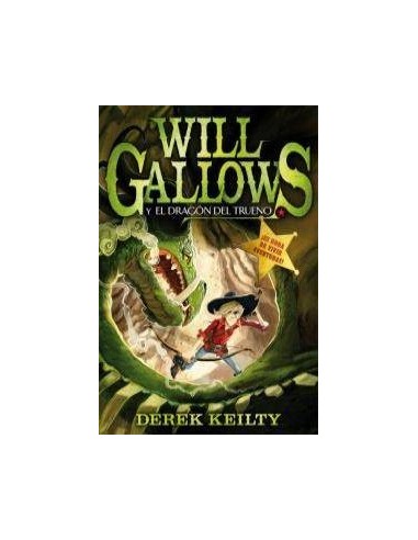WILL GALLOWS Y EL DRAGON DEL TRUENO