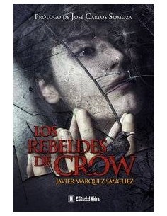 REBELDES DE CROW,LOS