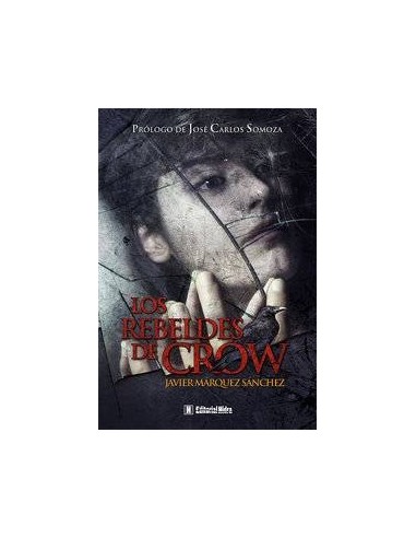 REBELDES DE CROW,LOS