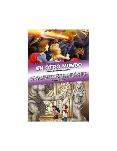 LIBRO EN OTRO MUNDO Y VACACIONES EN LA ATLANTIDA