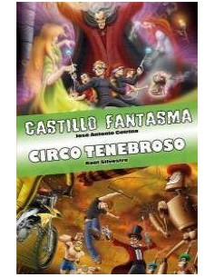 LIBRO CASTILLO FANTASMA / CIRCO TENEBROSO