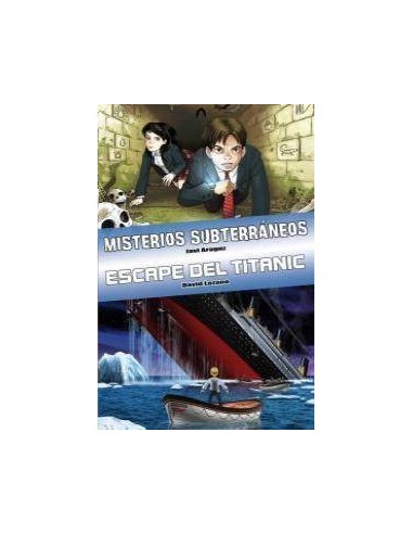 LIBRO MISTERIOS SUBTERRANEOS / ESCAPE DEL TITANIC 2ªED