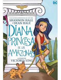 DIANA, PRINCESA DE LAS AMAZONAS DIANA, PRINCESA DE LAS AMAZONAS