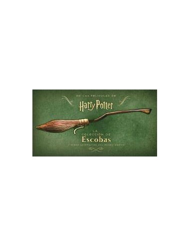 HARRY POTTER: LA COLECCION DE ESCOBAS OTROS ARTEFACTOS DEL MUNDO MÁGICO HARRY POTTER: LA COLECCION DE ESCOBAS OTROS ARTEFACTOS DEL MUNDO MÁGICO