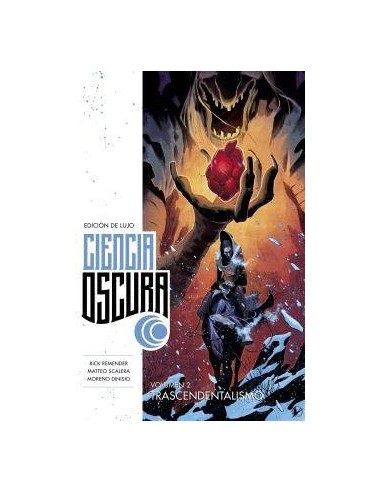 CIENCIA OSCURA EDICIÓN DE LUJO 2. TRASCENDENTALISMO