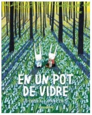 EN UN POT DE VIDRE