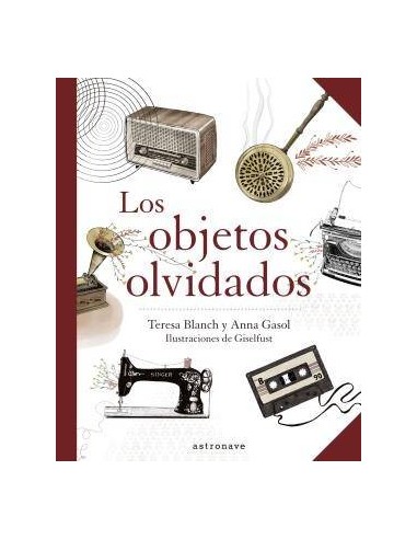 LOS OBJETOS OLVIDADOS LOS OBJETOS OLVIDADOS