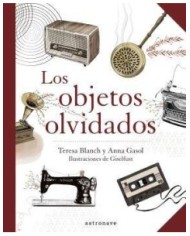 LOS OBJETOS OLVIDADOS
