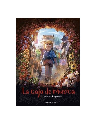 LA CAJA DE MUSICA 4. LA MISTERIOSA DESAPARICIÓN LA CAJA DE MUSICA 4. LA MISTERIOSA DESAPARICIÓN