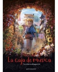 LA CAJA DE MUSICA 4. LA MISTERIOSA DESAPARICIÓN