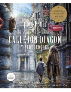HARRY POTTER: LA GUIA POP-UP DEL CALLEJON DIAGON HARRY POTTER: LA GUIA POP-UP DEL CALLEJON DIAGON
