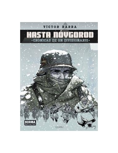 HASTA NÓVGOROD. CRÓNICAS DE UN DIVISIONARIO