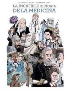 LA INCREIBLE HISTORIA DE LA MEDICINA