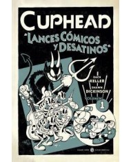 CUPHEAD 01. LANCES CÓMICOS Y DESATINOS