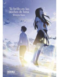 TU BRILLO EN LAS NOCHES DE LUNA (NOVELA)