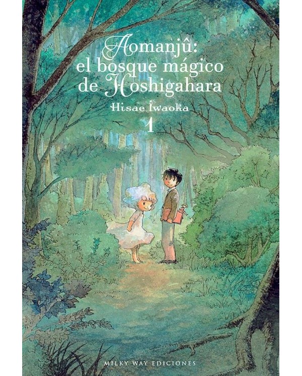 AOMANJU EL BOSQUE MAGICO DE HOSHIGAHARA VOL 1