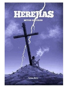 HEREJIAS. MITOS OSCUROS