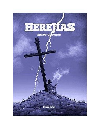 HEREJIAS. MITOS OSCUROS