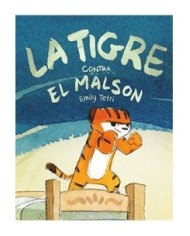LA TIGRE CONTRA EL MALSON LA TIGRE CONTRA EL MALSON