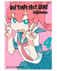 QUE TORPE ERES, UENO 04
