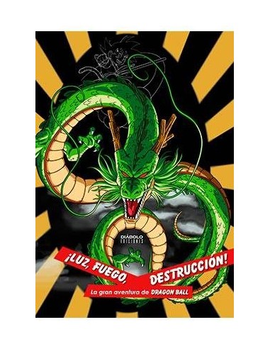 ¡LUZ, FUEGO, DESTRUCCION! LA GRAN AVENTURA DE DRAGON BALL (CAJA RECOPILATORIA)