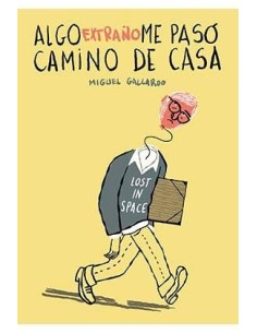 ALGO EXTRAÑO ME PASO CAMINO A CASA