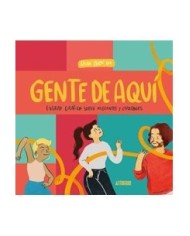 GENTE DE AQUI, GENTE DE ALLI