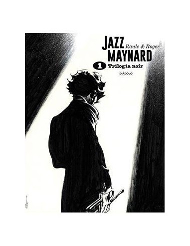 JAZZ MAYNARD. TRILOGIA NOIR
