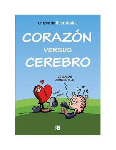 CORAZON VERSUS CEREBRO CORAZON VERSUS CEREBRO
