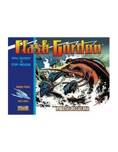 FLASH GORDON. PIRATAS DE LA LUNA 1951-1954