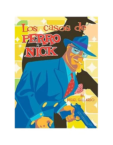 LOS CASOS DE PERRO NICK