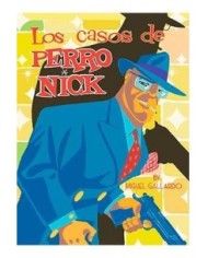 LOS CASOS DE PERRO NICK
