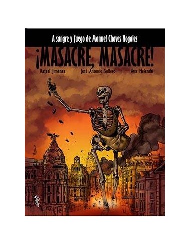 ¡MASACRE, MASACRE!