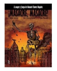 ¡MASACRE, MASACRE!