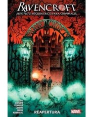 RAVENCROFT: INSTITUTO PSIQUIATRICO PARA CRIMINALES. REAPERTURA