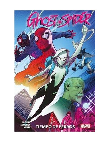 SPIDER-GWEN: GHOST SPIDER 03. TIEMPO DE PERROS