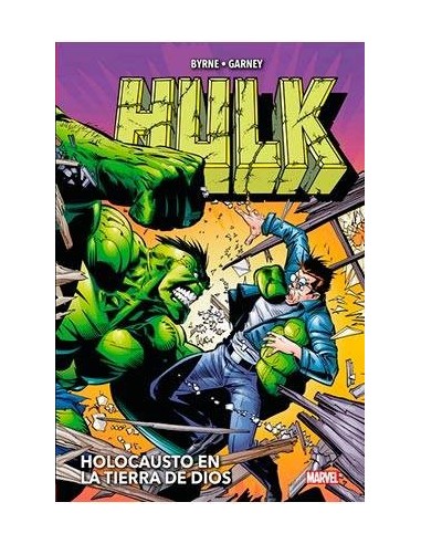 HULK DE JOHN BYRNE Y RON GARNEY: HOLOCAUSTO EN LA TIERRA DE DIOS (MARVEL OMNIBUS)