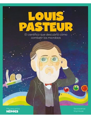 LOUIS PASTEUR
