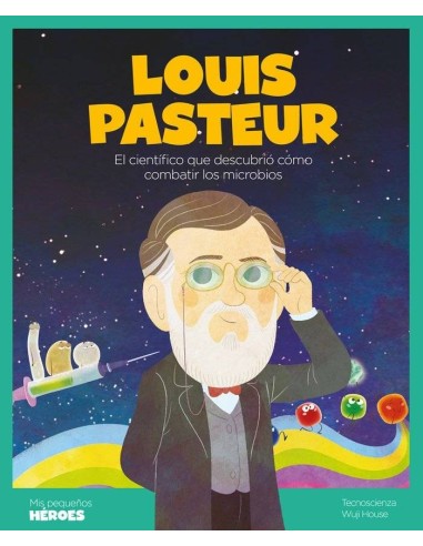 LOUIS PASTEUR
 LOUIS PASTEUR