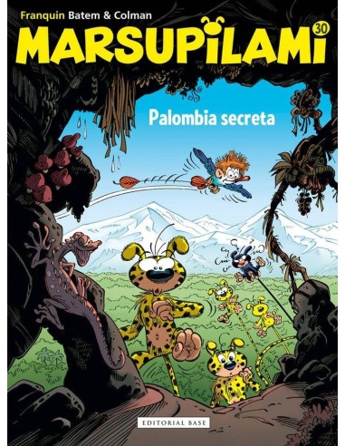 MARSUPILAMI 30 PALOMBIA SECRETA MARSUPILAMI 30 PALOMBIA SECRETA