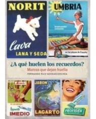 A QUE HUELEN LOS RECUERDOS MARCAS QUE DEJAN HUELLA