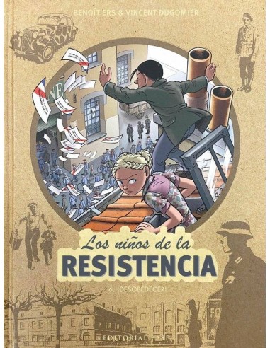 NIÑOS DE LA RESISTENCIA 6 DESOBEDECER NIÑOS DE LA RESISTENCIA 6 DESOBEDECER