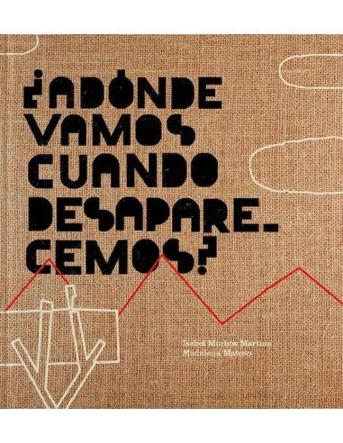 ADONDE VAMOS CUANDO DESAPARECEMOS