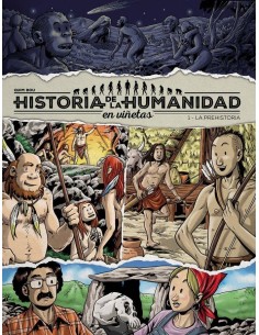 HISTORIA DE LA HUMANIDAD EN VIÑETAS