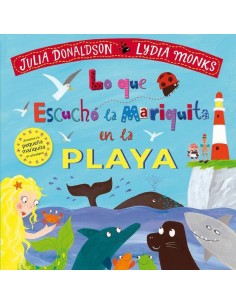 LO QUE ESCUCHO LA MARIQUITA EN LA PLAYA