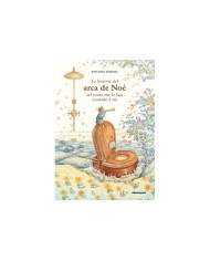 HISTORIA DEL ARCA DE NOE TAL COMO ME LA HAN CONTADO A MI