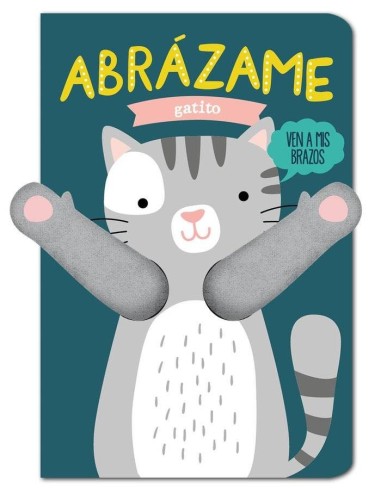 ABRAZAME GATITO