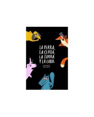 PERRA LA CERDA LA ZORRA Y LA LOBA,LA
